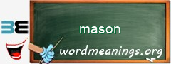 WordMeaning blackboard for mason
